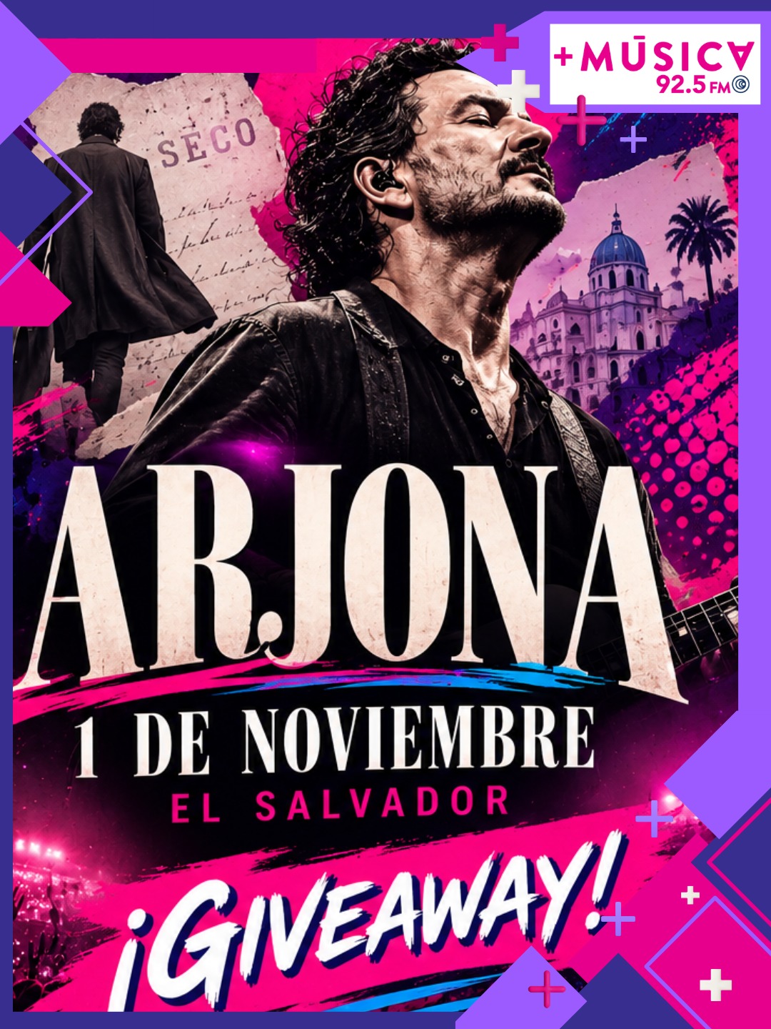 ¡Más Música te lleva a vivir a Ricardo Arjona en El Salvador!
